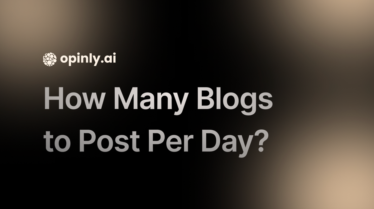 How Many Blogs to Post Per Day?