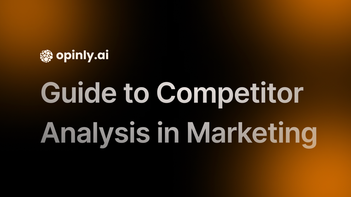 Guide to Competitor Analysis in Marketing Strategies