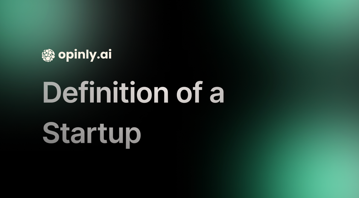 Understanding the Definition of Startup: Key Insights and Implications