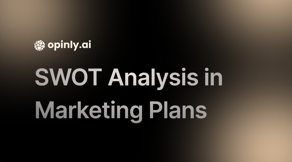 The Importance of SWOT Analysis Marketing Plan