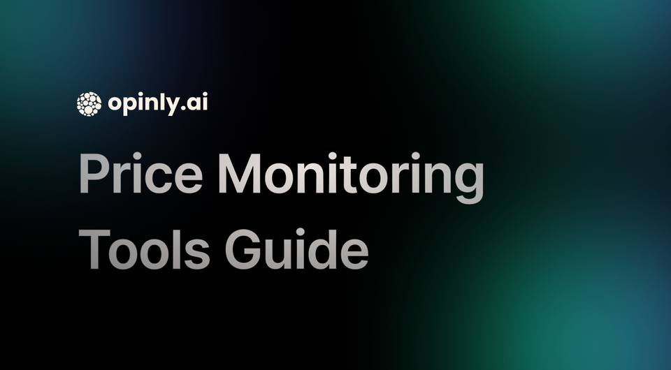 The Complete Guide to Price Monitoring Tools